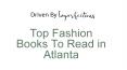 Top fashion books to read in Atlanta PowerPoint PPT Presentation