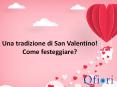 A tradition of valentine’s Day! How to Celebrate? PowerPoint PPT Presentation