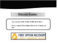 Bitcoin scams | Bitcoin scam | First option recovery PowerPoint PPT Presentation