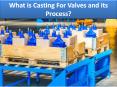 3 different types of the casting process PowerPoint PPT Presentation