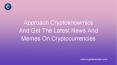 Approach Cryptoknowmics And Get All Crypto Updates On Bitcoin PowerPoint PPT Presentation