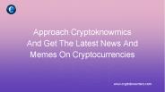 Approach Cryptoknowmics And Get All Crypto Updates On Bitcoin
