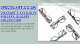 Specsart’s exclusive rimless glasses collection PowerPoint PPT Presentation