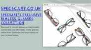 Specsart’s exclusive rimless glasses collection