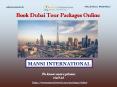 Book Dubai Tour Packages Online PowerPoint PPT Presentation