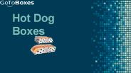 Hot Dog Boxes