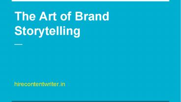 The Art of Brand Storytelling