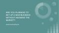 Are You Planning To Set Up A New Business Without Knowing The Market? PowerPoint PPT Presentation