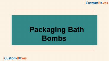 Get our Amazing Printed Packaging Bath Bombs at Wholesale