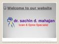 Dr. Sachin Mahajan : Spine Specialist in Pune | Best Spine Surgeon | Spine Surgery PowerPoint PPT Presentation