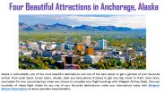 Four Beautiful Attractions in Anchorage, Alaska
