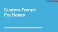 French Fry Boxes
