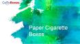 Paper Cigarette Boxes