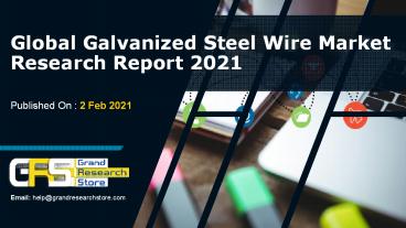 Galvanized Steel Wire Market Research