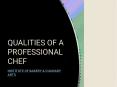 Essential Qualities of a Professional Chef. PowerPoint PPT Presentation