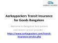 Aarkaypackers Transit Insurance for Goods Bangalore PowerPoint PPT Presentation