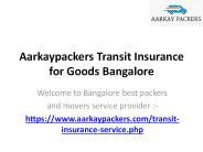 Aarkaypackers Transit Insurance for Goods Bangalore