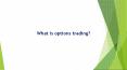 What is Options Trading