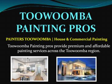 PAINTERS TOOWOOMBA | House & Commercial Painting