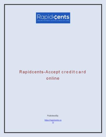 Accept credit Card Online - Rapidcents