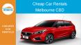 Cheap Car Rentals Melbourne CBD