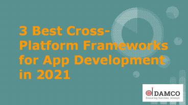 Why Choose Cross-Platform Frameworks for App Development in 2021