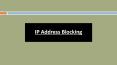 IP Address Blocking PowerPoint PPT Presentation