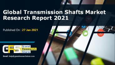 Transmission Shafts Market