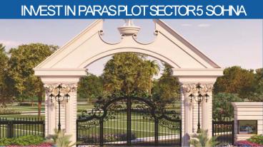paras plot in sector 5 Sohna