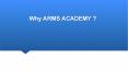 Best Coaching Institute for Medical, Engineering & Foundation Courses – ARMS Academy PowerPoint PPT Presentation