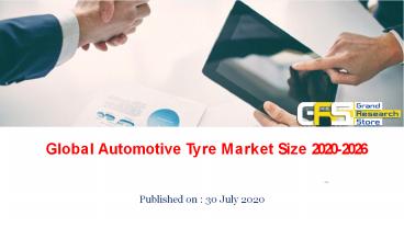 Global Automotive Tyre Market 2020-2026