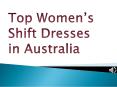 Top Women’s Shift Dresses in Australia PowerPoint PPT Presentation