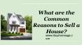 What are the Common Reasons to Sell a House? PowerPoint PPT Presentation