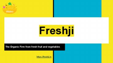 Freshji- Best Wholesale Market for Fruits & Vegetables