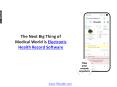 The Next Big Thing of Medical World is Electronic Health Record Software PowerPoint PPT Presentation