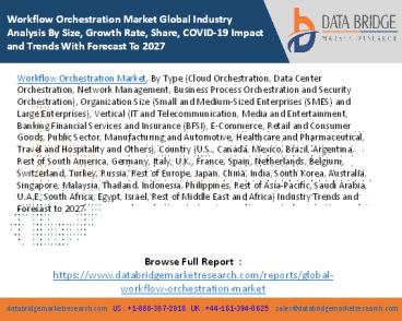 Workflow Orchestration Market Global Industry Analysis By Size, Growth Rate, Share, COVID-19 Impact and Trends With Forecast To 2027