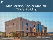 MacFarlane Center Medical Office Building