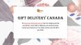 Order a Perfect Gifts, Combo, Hampers Delivery in Canada| Gift Delivery Canada PowerPoint PPT Presentation