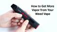 How to Get More Vapor from Your Weed Vape PowerPoint PPT Presentation