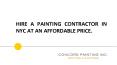Hire a painting contractor in NYC at an affordable price. PowerPoint PPT Presentation