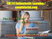 FIN 711 Enthusiastic Learning / snaptutorial.com