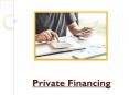 Why Business Owners Might Need Private Financing PowerPoint PPT Presentation