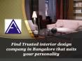 Find Trusted interior design company in Bangalore that suits your personality PowerPoint PPT Presentation