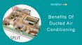 Benefits Of Ducted Air Conditioning PowerPoint PPT Presentation