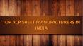 Top ACP Sheet Manufactures In India PowerPoint PPT Presentation