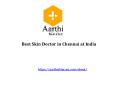 Best Skin Doctor in Chennai at India PowerPoint PPT Presentation
