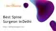 Best Spine Surgeon in Delhi