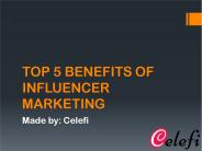 Influencer marketing benefits
