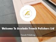 Accolade French Polishers Ltd Presentation