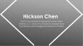 Hickson Chen - Possesses Exceptional Management Skills PowerPoint PPT Presentation